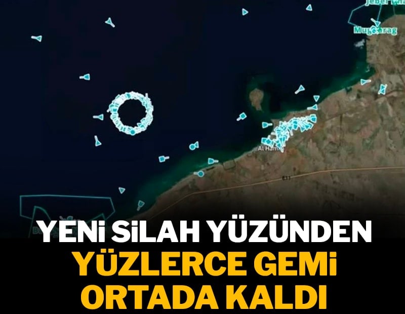 Yeni silah yüzünden yüzlerce gemi ortada kaldı