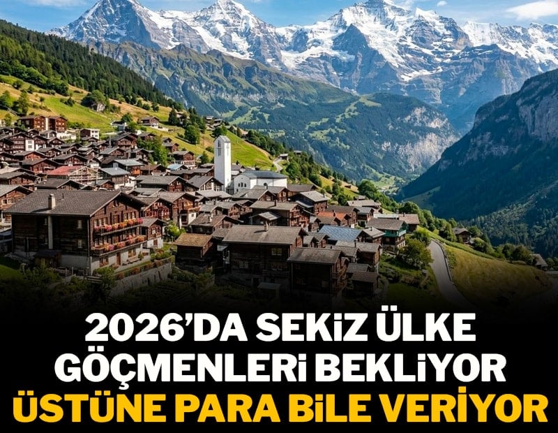 2026'da size servet ödeyecek 8 ülke: Sadece gitmeniz yetiyor