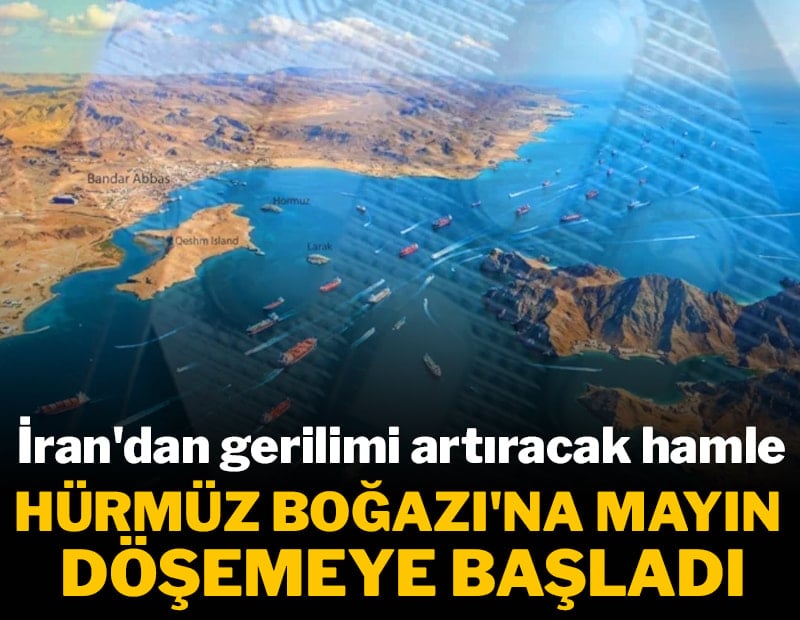 İran ile ilgili çarpıcı iddia: Hürmüz Boğazına mayın döşemeye başladı