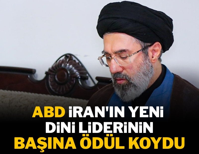 ABD, İran'ın yeni dini lideri Mücteba Hamaney'in başına ödül koydu