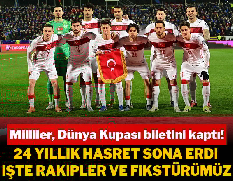 Türkiye 24 yıl sonra Dünya Kupası'nda! Rakipleri ve maç tarihleri belli oldu