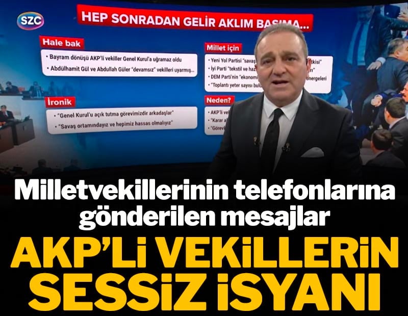 AKP'li vekillerin sessiz isyanı! Milletvekillerinin telefonlarına gönderilen mesajlar