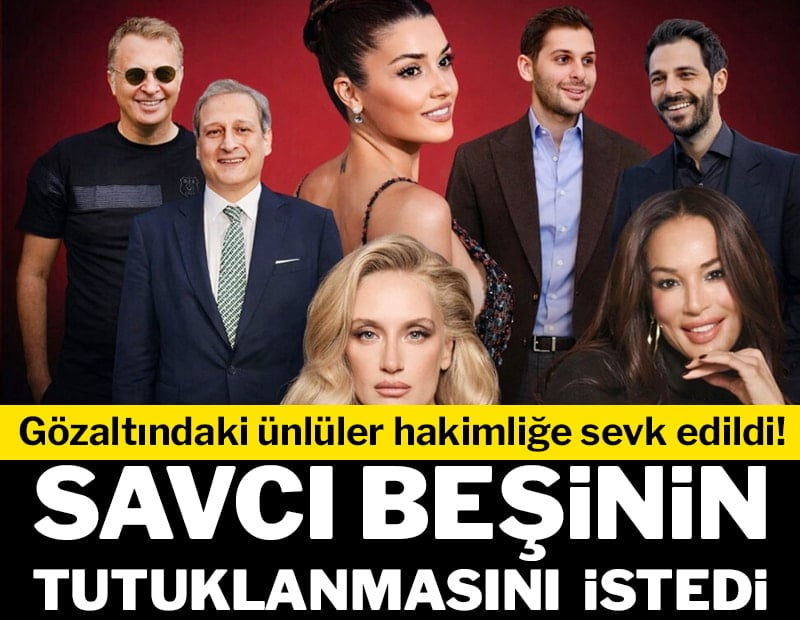 Gözaltındaki ünlüler hakkında yeni gelişme!