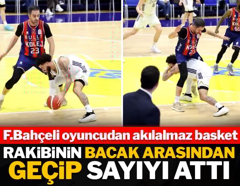 Fenerbahçeli basketbolcudan akılalmaz sayı! Rakibinin bacak arasından geçti
