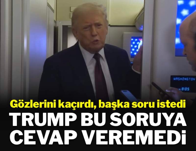 Trump bu soruya ne cevap vereceğini bilemedi