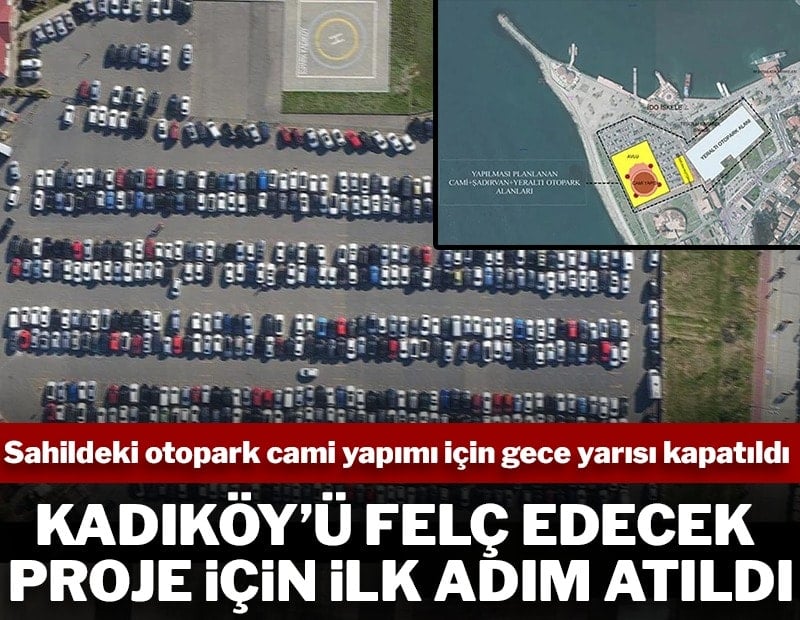 Trafik felç olacak! Kadıköy'de cami projesi için otopark kapatıldı