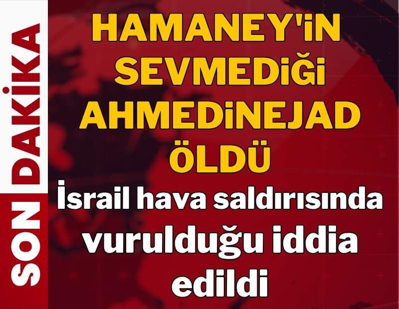 İran'ı sarsacak iddia: Ahmedinejad İsrail hava saldırısında öldü