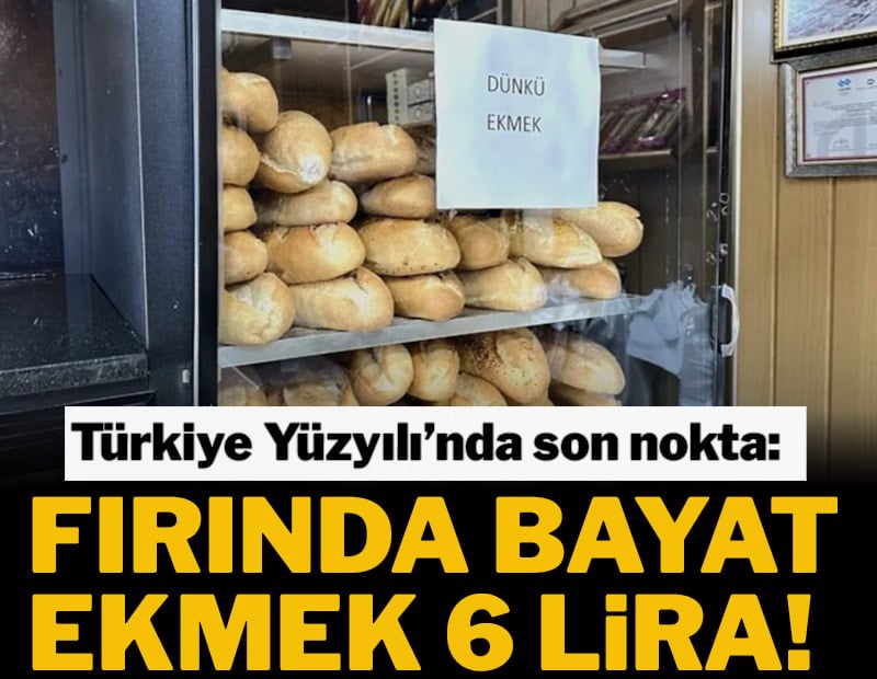 Bayat ekmek yüzyılı!