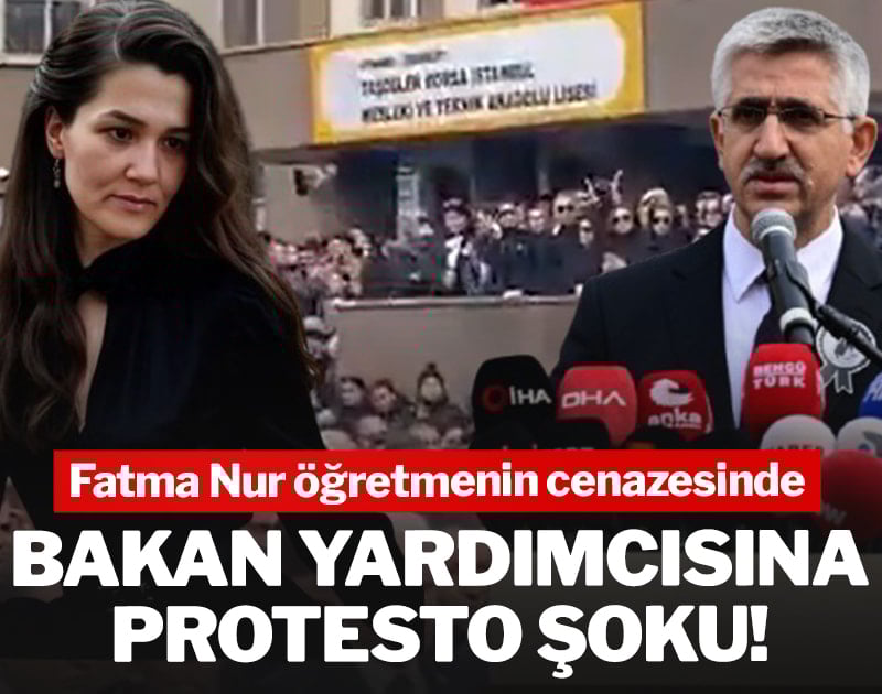 Fatma Nur öğretmenin cenazesinde bakan yardımcısına protesto şoku