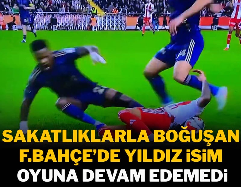 Fenerbahçe'de sakatlık krizi büyüyor! Maça devam edemedi