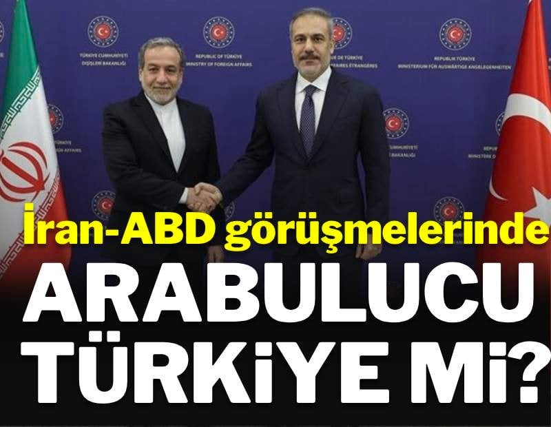 ABD-İran görüşmelerinde Türkiye'nin rolü kritik olacak