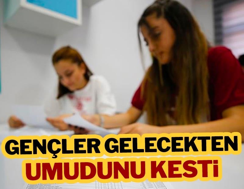 Gençler gelecekten umudunu kesti
