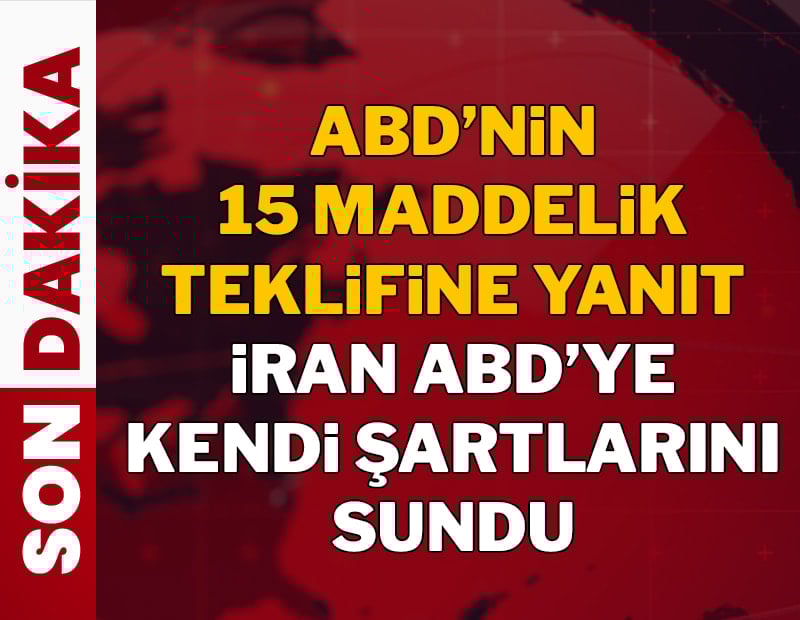 İran'dan ABD'nin 15 maddelik teklifine yanıt