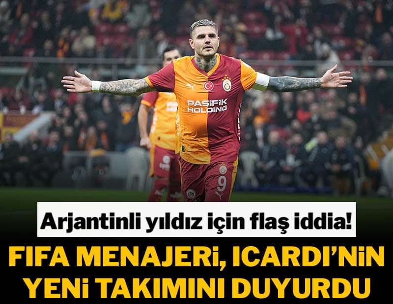 FIFA menajeri, Mauro Icardi'nin yeni takımını duyurdu! 'Şimdiden anlaştılar...'