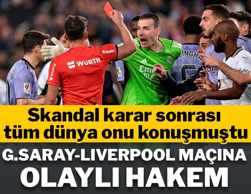 Galatasaray-Liverpool maçına İspanyol hakem