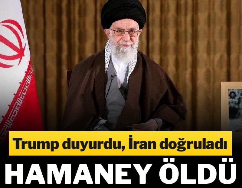 Trump duyurdu, İran doğruladı: Hamaney öldü