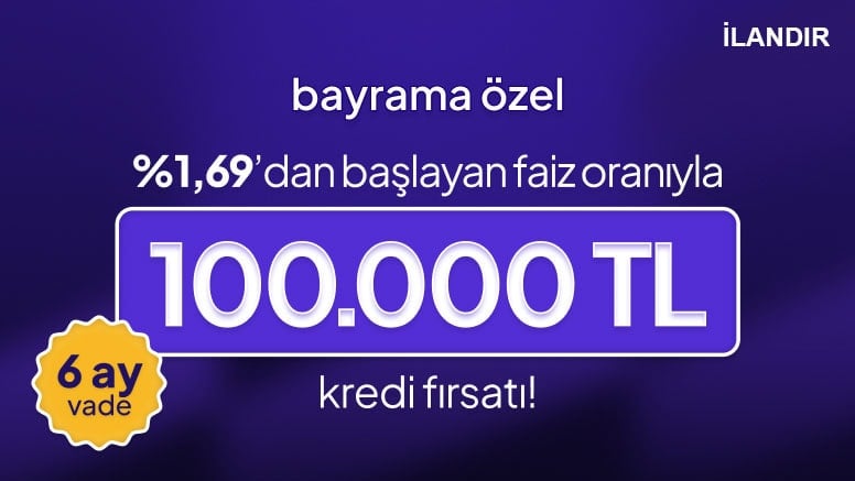 %1,69 faizli 100.000 TL kredi!