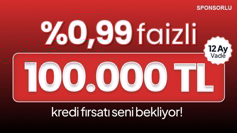 100.000 kredi 0,99 Faizle!