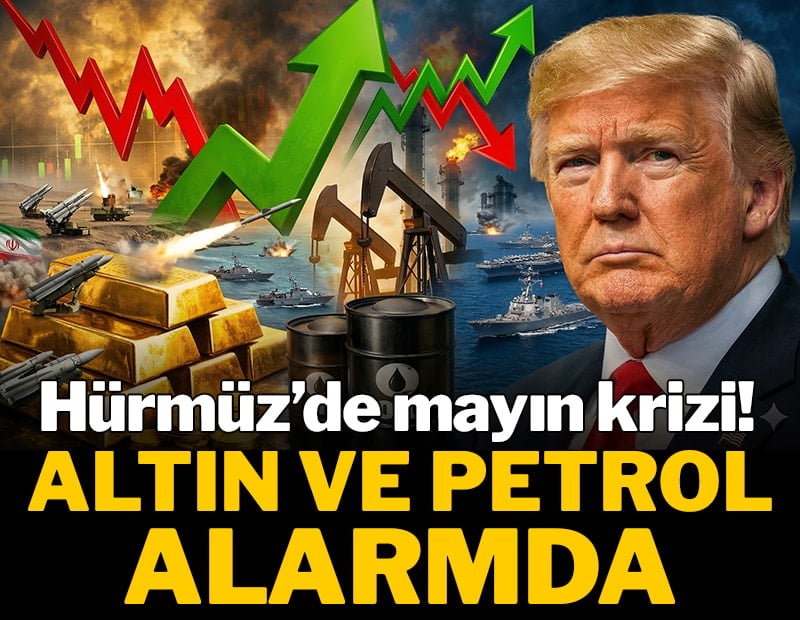 Hürmüz’de mayın krizi! Altın ve petrol fiyatları alarmda