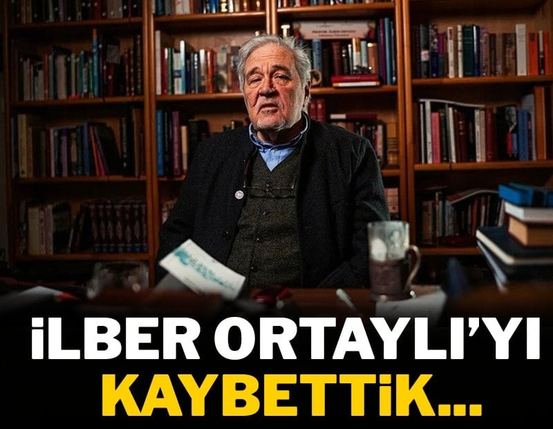 İlber Ortaylı'yı kaybettik!