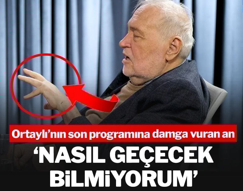 İlber Ortaylı'nın son programına damga vuran an: 'Nasıl geçecek bilmiyorum'