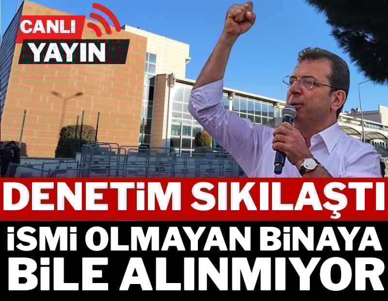 CANLI| İBB davasında altıncı gün