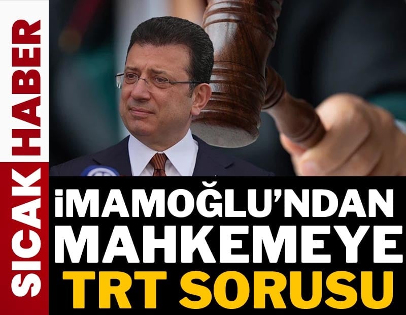 Son dakika... İmamoğlu'nun 'bilirkişi' davası ertelendi!