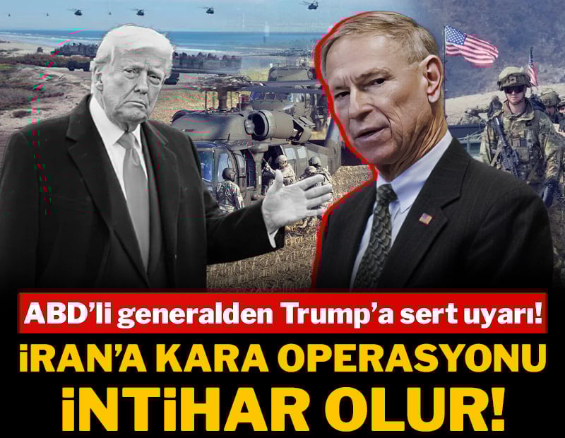 ABD’li generalden Trump’a sert uyarı: İran’a kara operasyonu intihar olur!