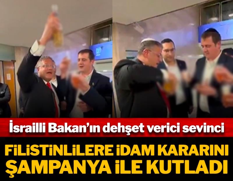 İsrailli Bakan Filistinlilere idam cezası kararını şampanya ile kutladı