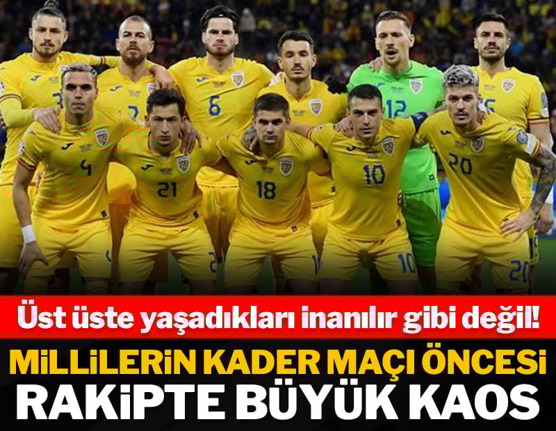 Kader maçımız öncesi rakipte büyük kaos!