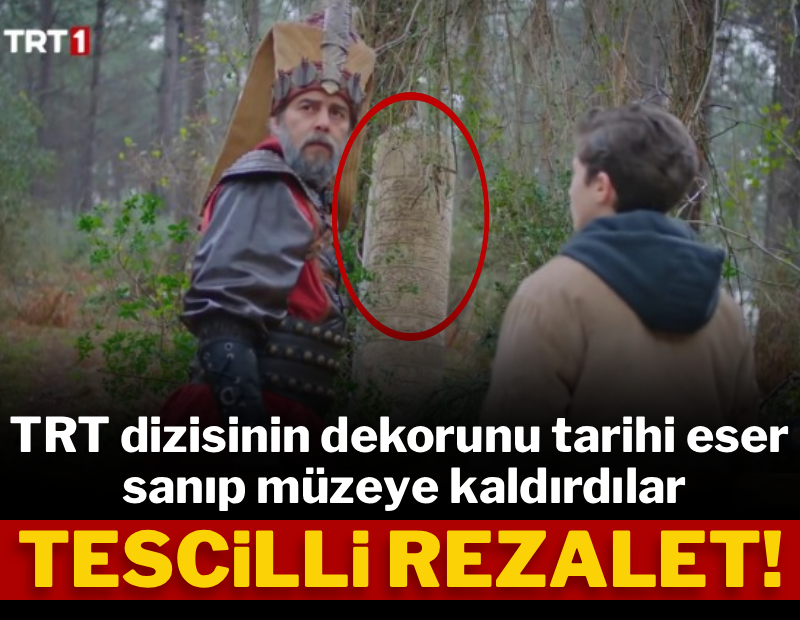 Tescilli rezalet! TRT dizisinin dekorunu tarihi eser sanıp müzeye kaldırdılar