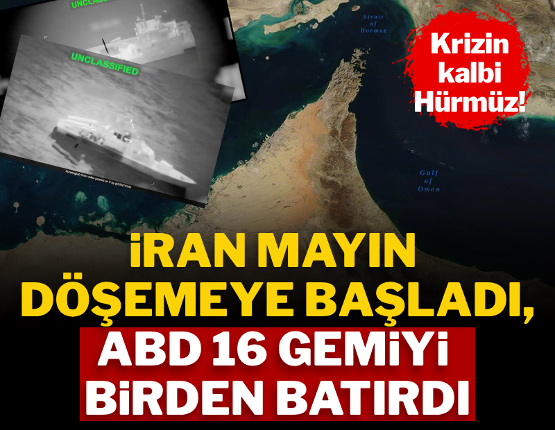 Krizin kalbi Hürmüz! İran mayın döşemeye başladı, ABD 16 gemiyi birden batırdı