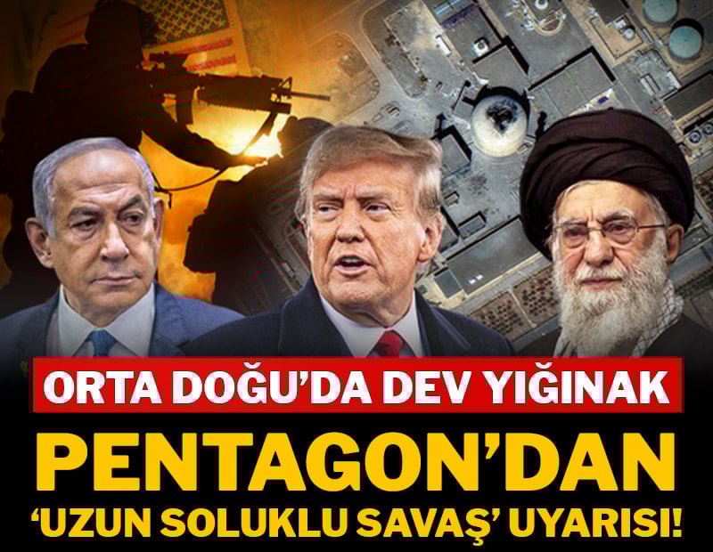 Orta Doğu’da dev yığınak: Pentagon’dan ‘uzun soluklu savaş’ uyarısı!