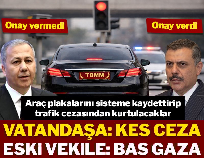 Vatandaşa: Kes ceza - Eski vekile: Bas gaza