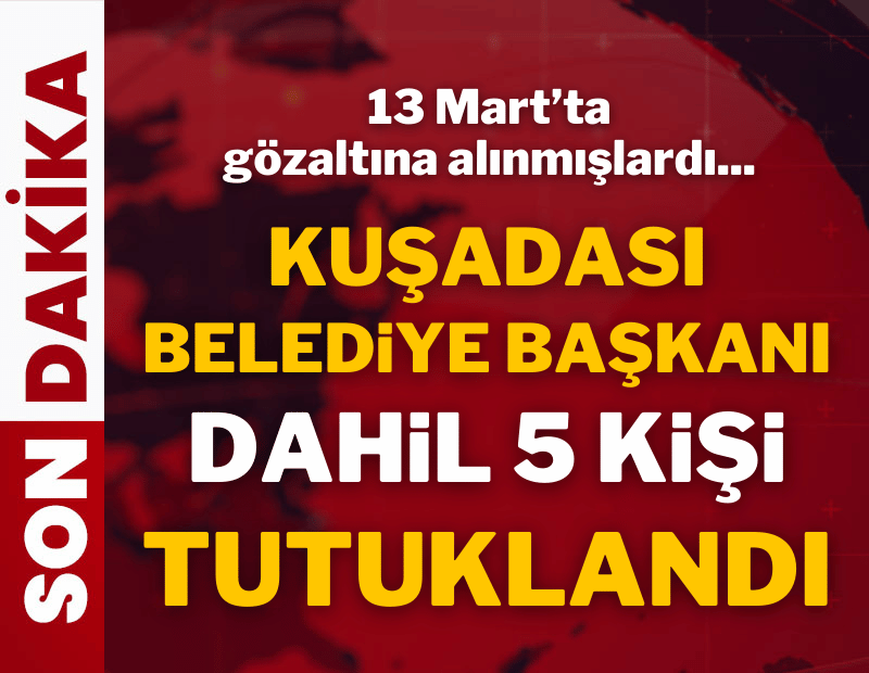 Kuşadası Belediye Başkanı Ömer Günel tutuklandı