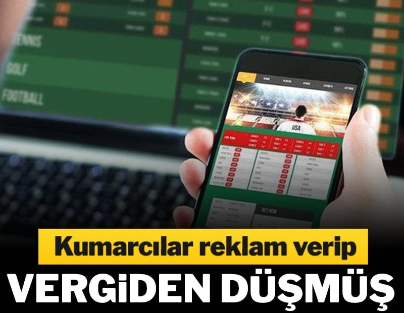 Kumarcılar reklam verip vergiden düşmüş