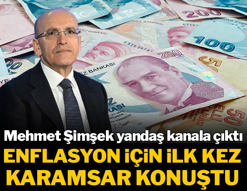 Mehmet Şimşek yandaş kanala çıktı: Enflasyon için ilk kez karamsar konuştu