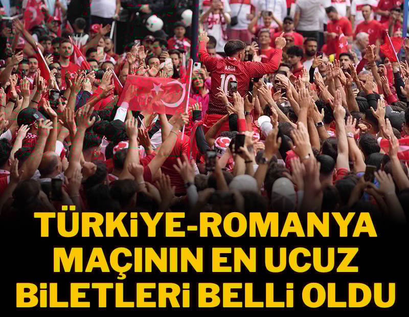 Türkiye-Romanya maçının en ucuz biletleri belli oldu