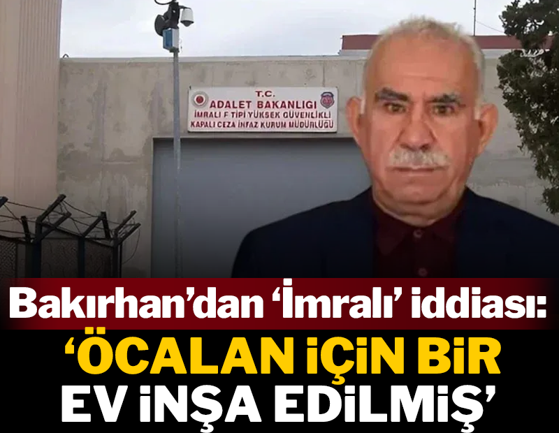 Tuncer Bakırhan'dan 'İmralı' iddiası: "Öcalan için bir yer, yapı ya da ev inşa edilmiş"