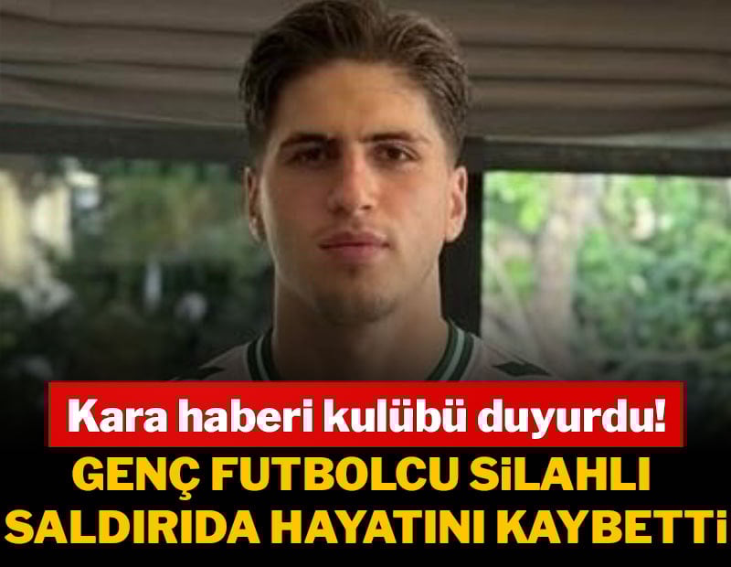 Futbol dünyasını sarsan olay! Genç futbolcu hayatını kaybetti