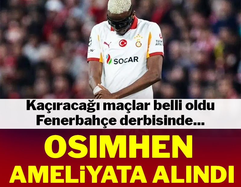 Liverpool maçında kolu kırılmıştı! Osimhen ameliyat oldu