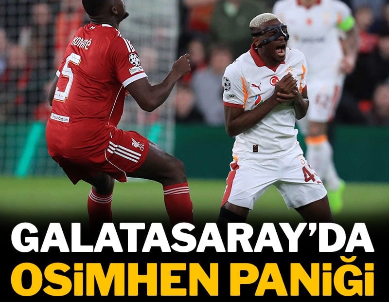 Galatasaray'da Osimhen paniği