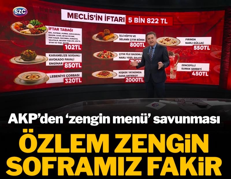 Özlem Zengin soframız fakir! AKP'den zengin menü savunması