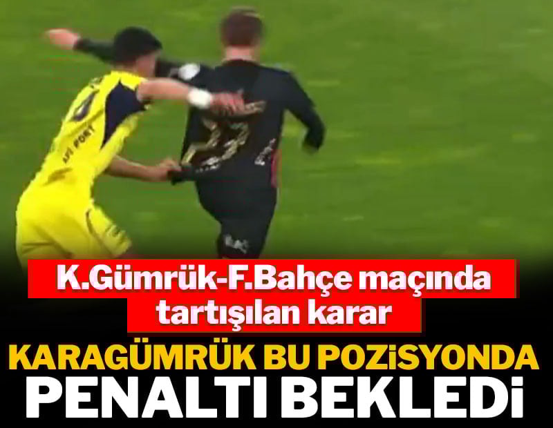 K.Gümrük-F.Bahçe maçında kritik penaltı pozisyonu!