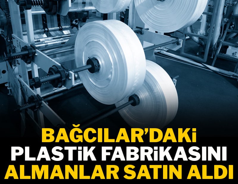 Almanlar Türk devini satın aldı: Bağcılar'da üretim yapacak