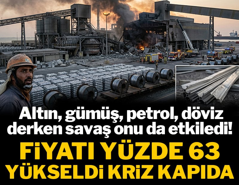 Altın, gümüş, petrol, döviz derken savaş onu da etkiledi! Fiyatı yüzde 63 yükseldi, kriz kapıda