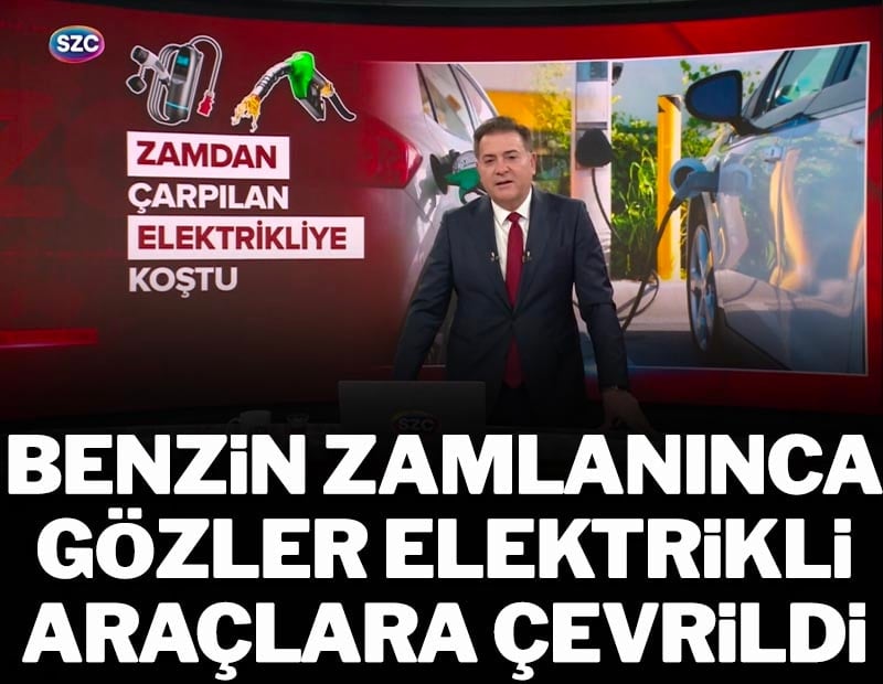 Benzin zamlanınca gözler elektrikli araçlara çevrildi
