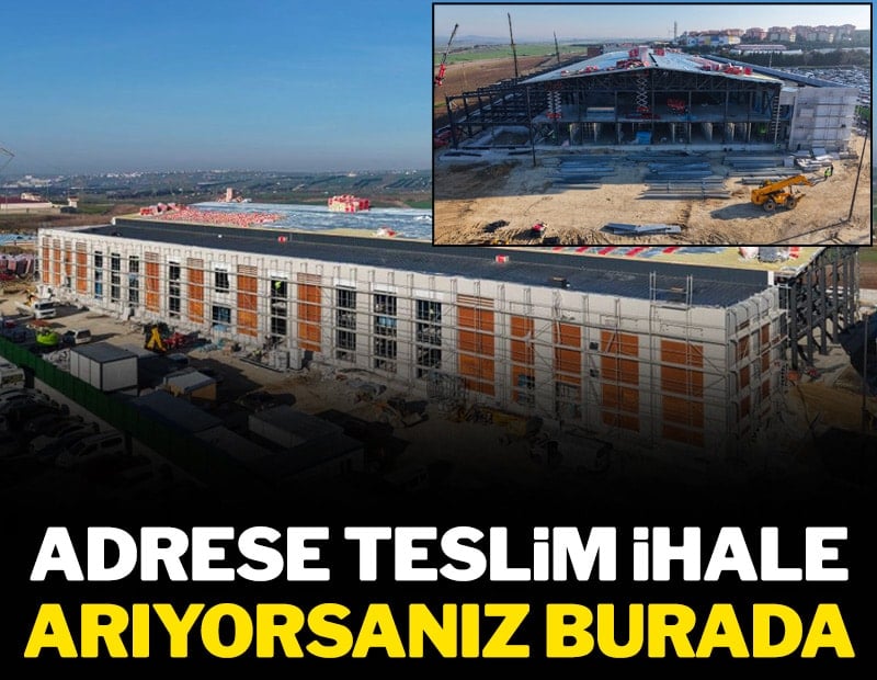 Adrese teslim ihale arıyorsanız burada