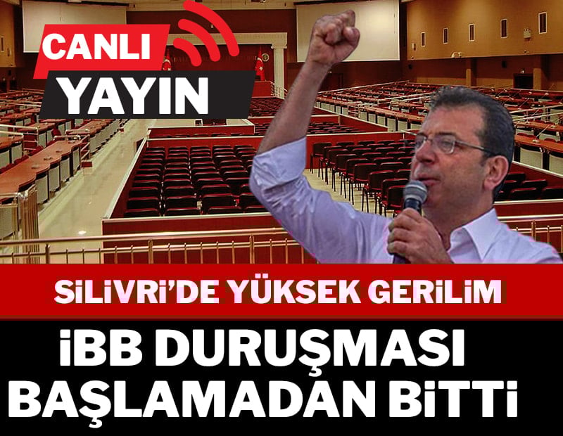CANLI| İBB davasında beşinci gün:  Mahkeme heyeti yargılamaya ara verdi