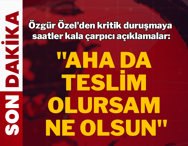 Özel'den kritik duruşmaya saatler kala çarpıcı açıklamalar
